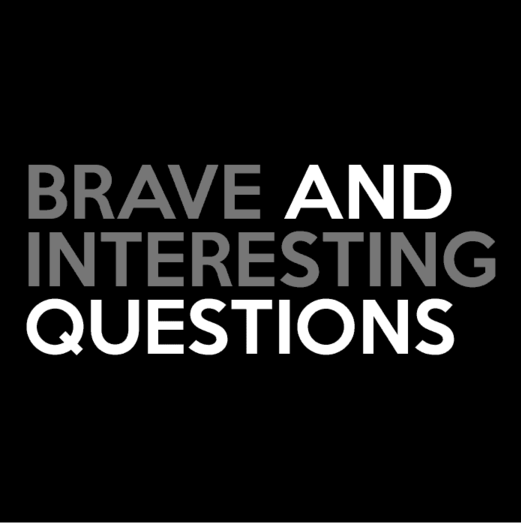 100 Brave and Interesting Questions