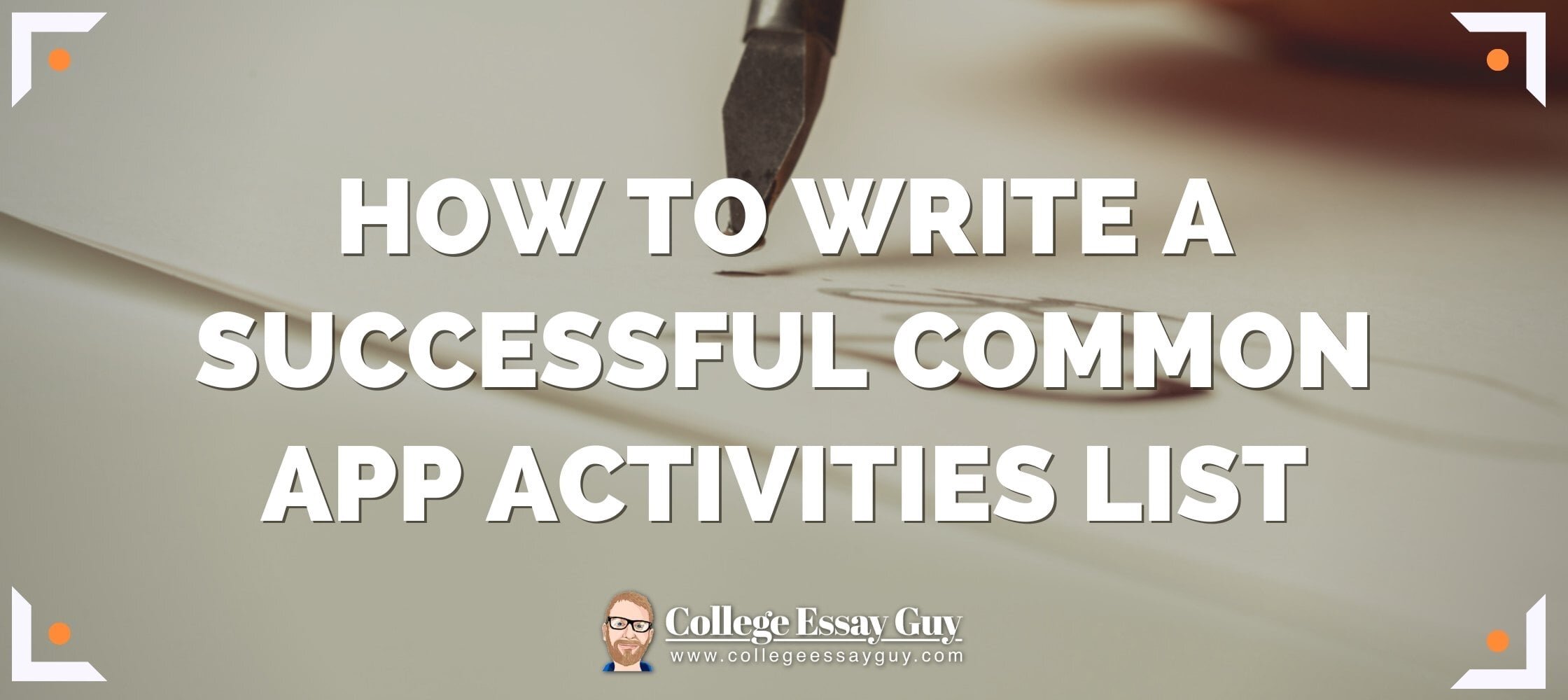 How to Write a Successful Common App Activities List in 11