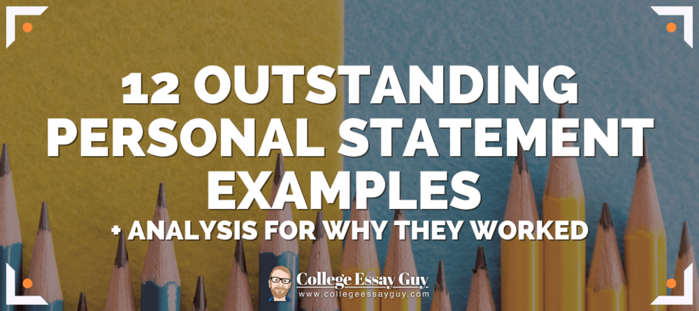 12 Outstanding Personal Statement Examples + Why They Work