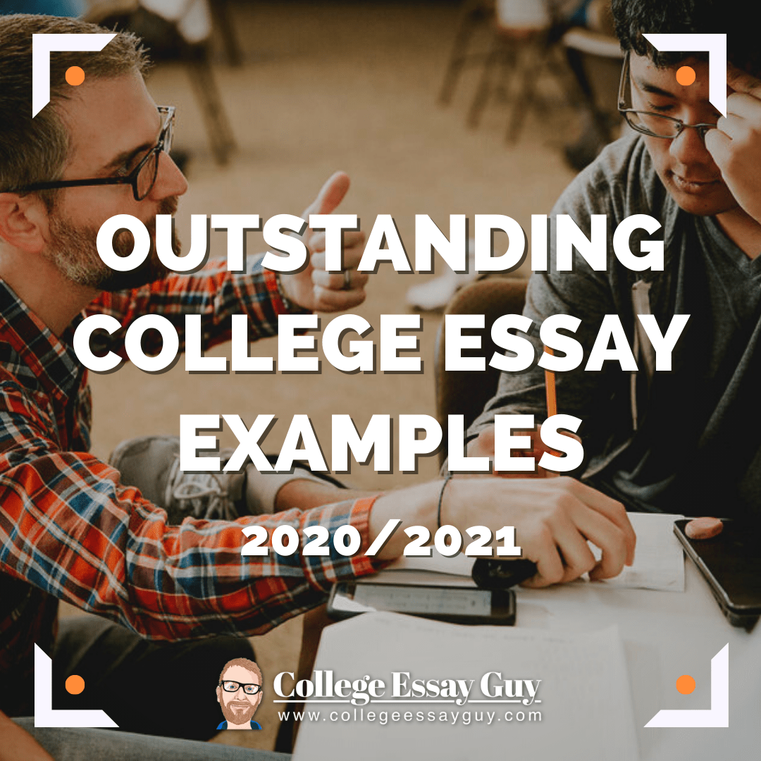 27 Outstanding College Essay Examples From Top Universities 2022