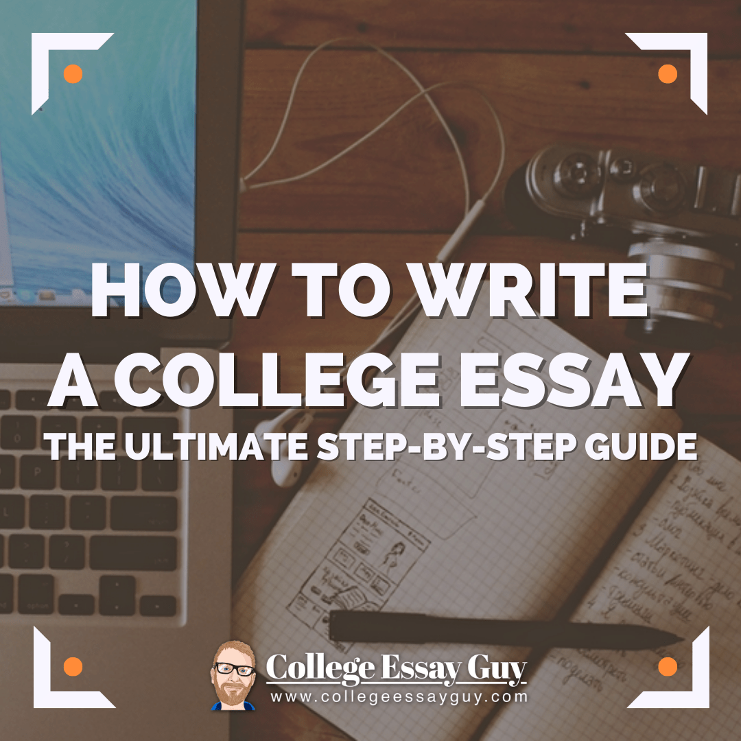 steps to write a college essay