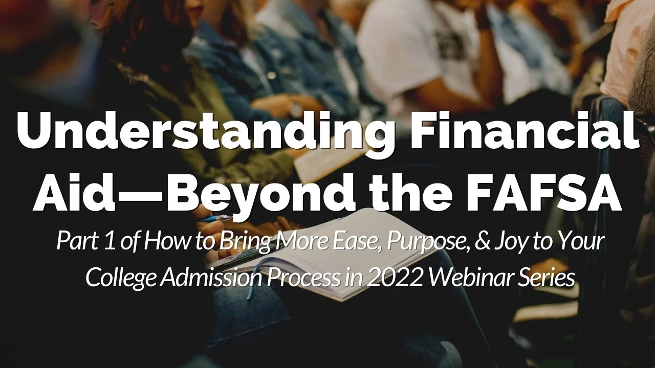 Webinar Series, Part 1: Understanding Financial Aid—Beyond the FAFSA