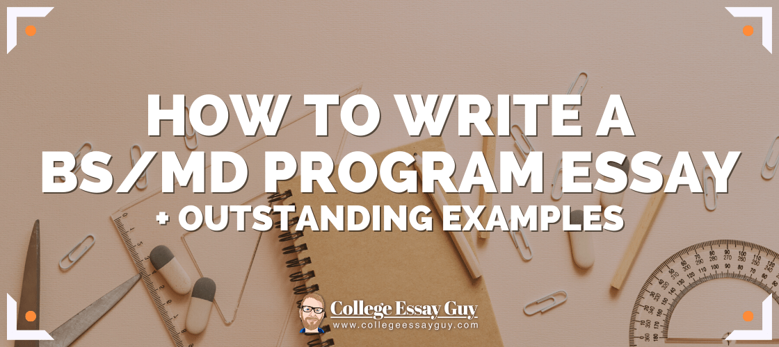 How To Write A Bs Md Program Essay