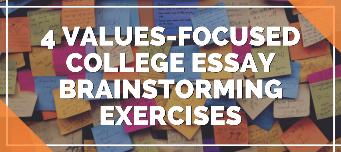 A banner image with a wall of post-it notes as the background and text that reads: "4 Values-focused college essay brainstorming exercises"