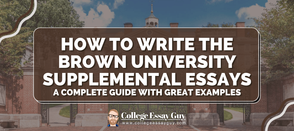 brown supplemental essays collegevine