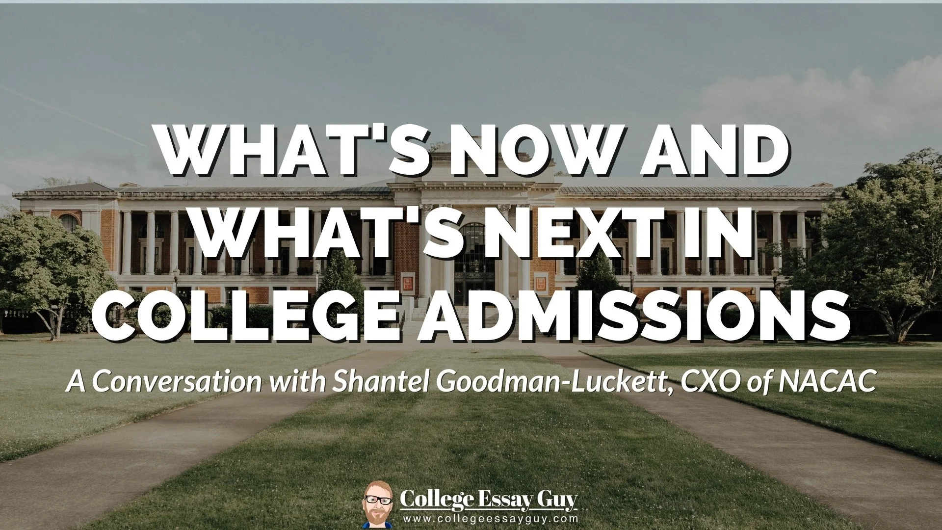 What's Now and What's Next in College Admissions