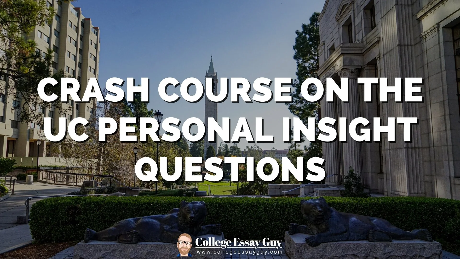 Crash Course on the UC Personal Insight Questions
