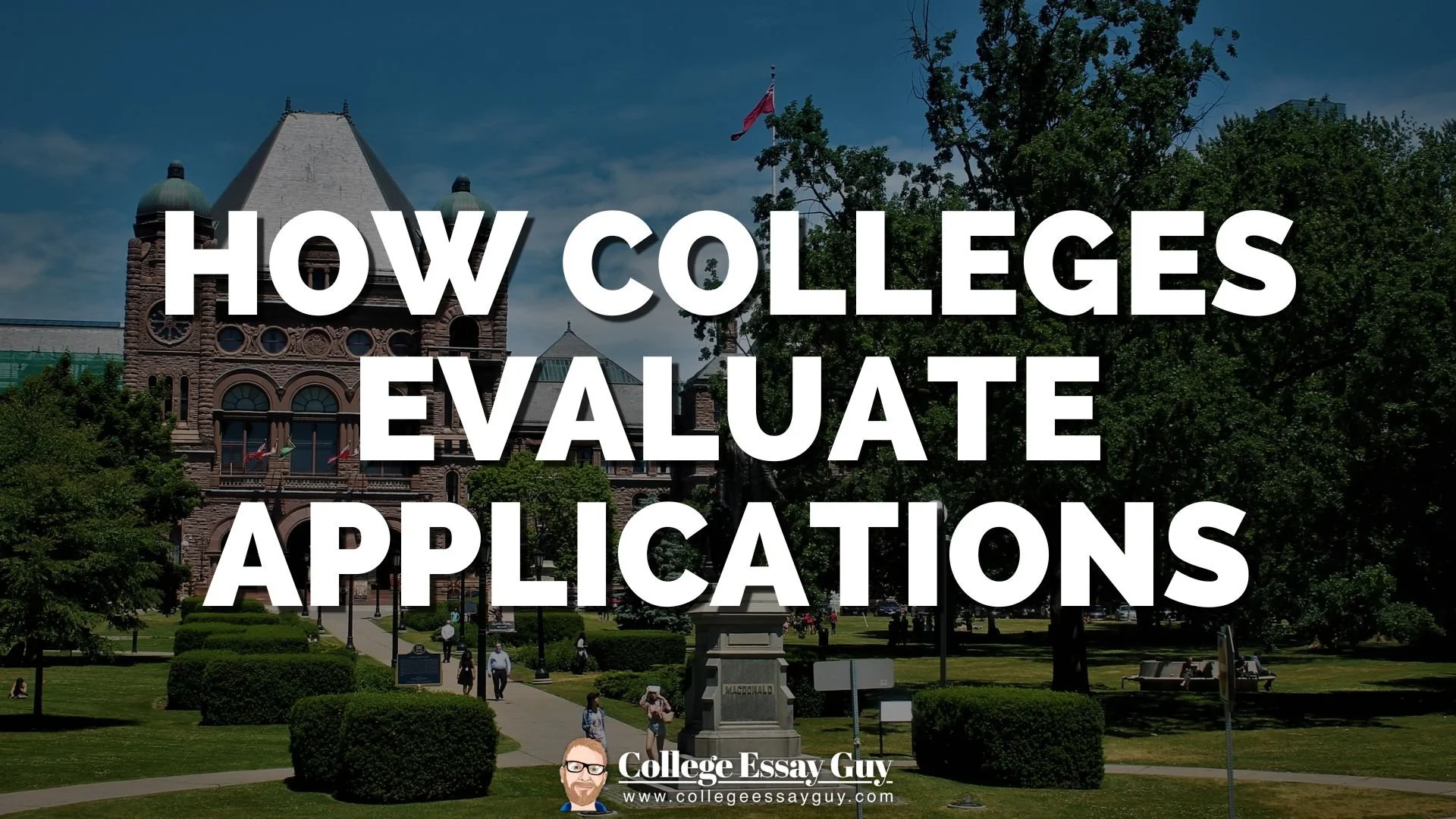 How Colleges Evaluate Applications
