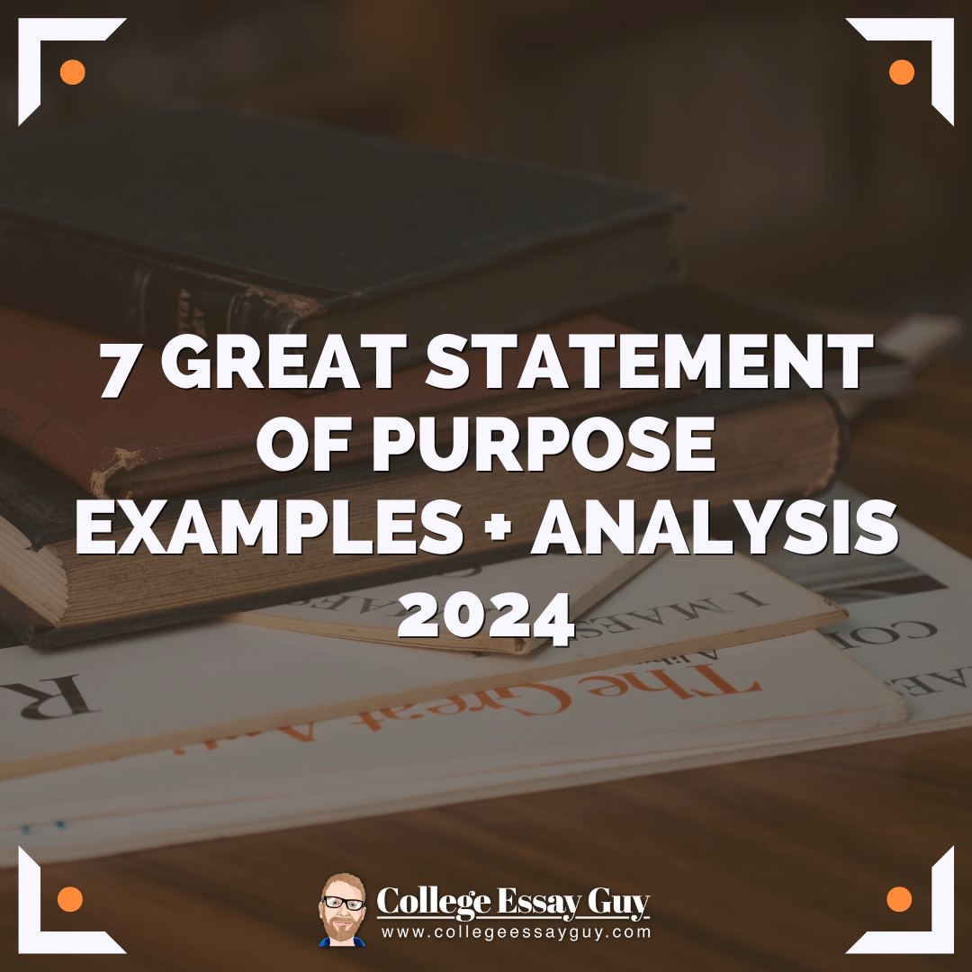 7 Great Statement of Purpose Examples + Analysis 2024