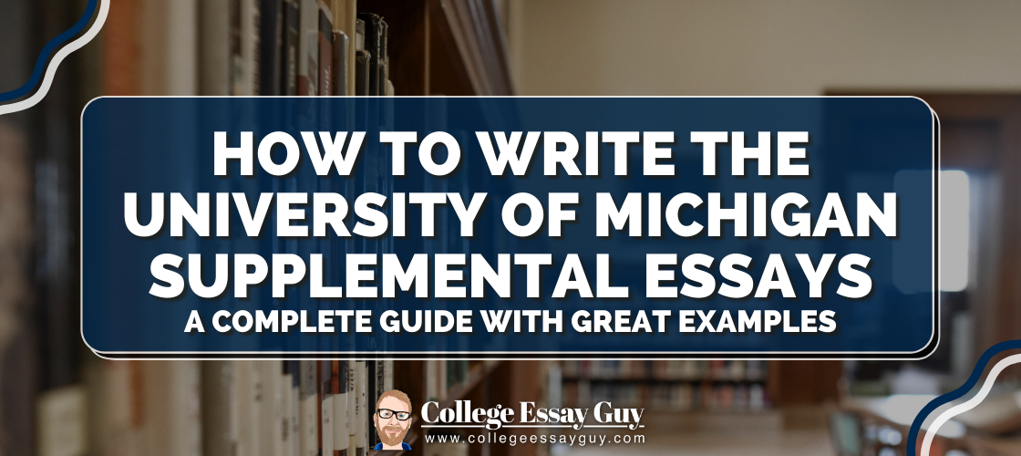 university of michigan essay 1 examples