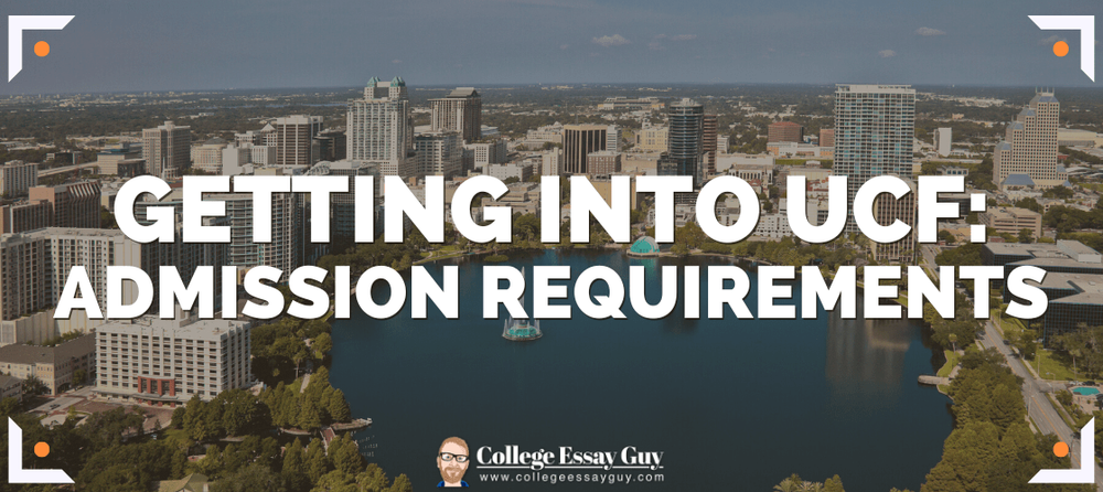 UCF Admission Requirements 2023