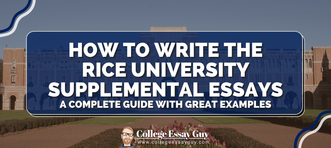 rice university supplemental essays 2022