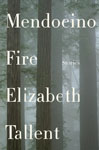 Tallent, Elizabeth MENDOCINO FIRE.jpg