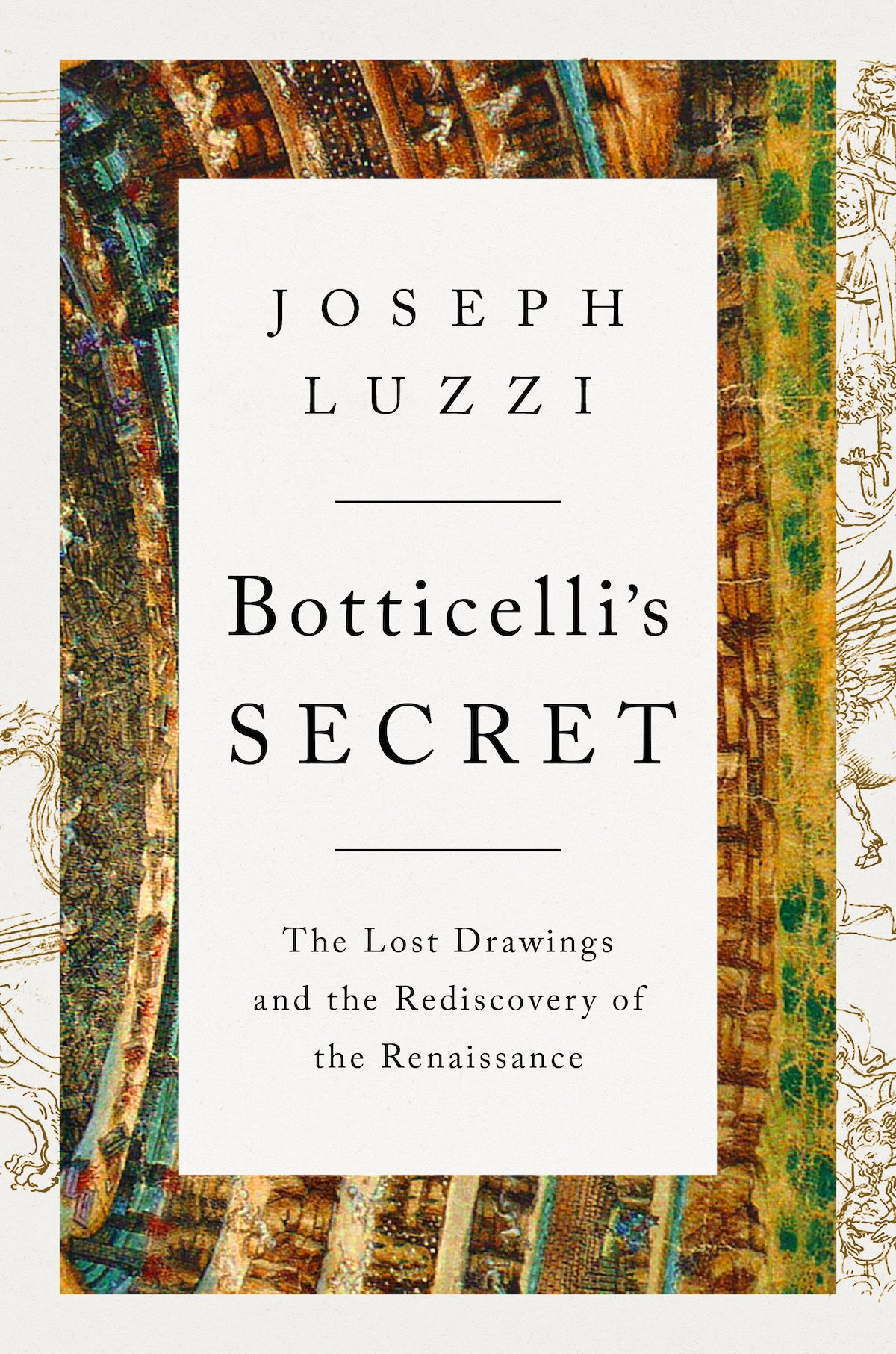 Luzzi, Joseph BOTTICELLI'S SECRET.jpeg