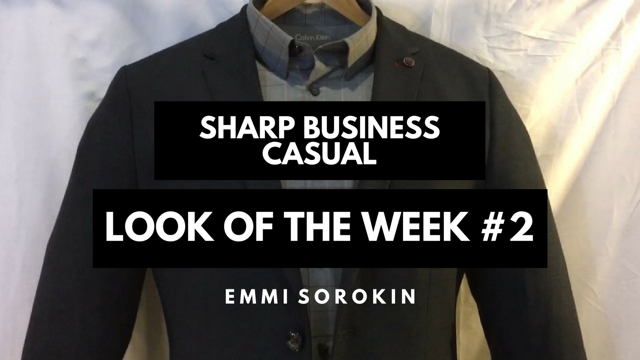 Video: Look of the Week #2: Sharp Business Casual
