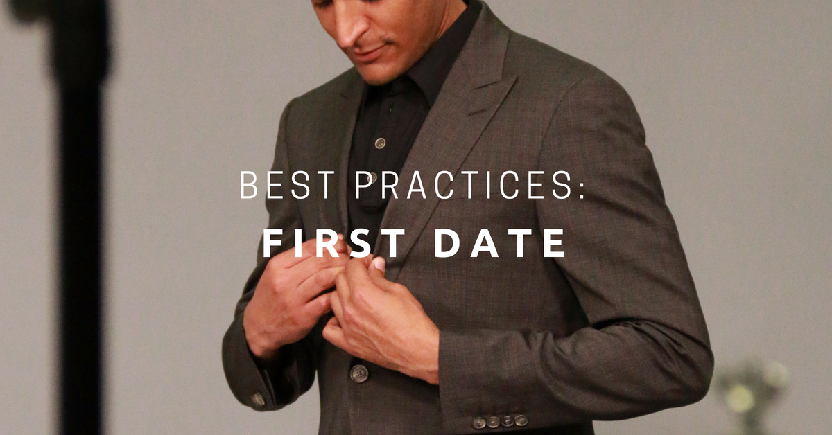 Best Practices for your First Date