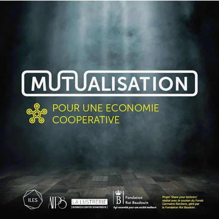 MUTUALISATION - pour une economie cooperative