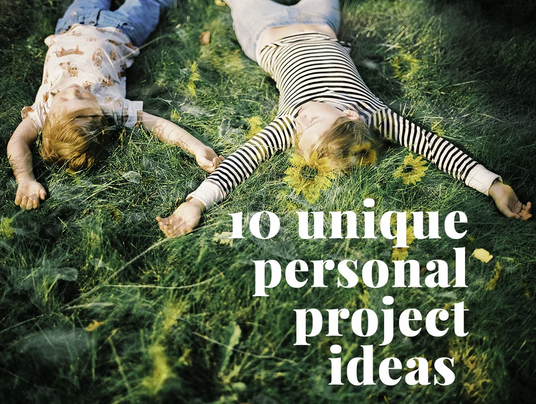 10 unique personal project ideas.jpg