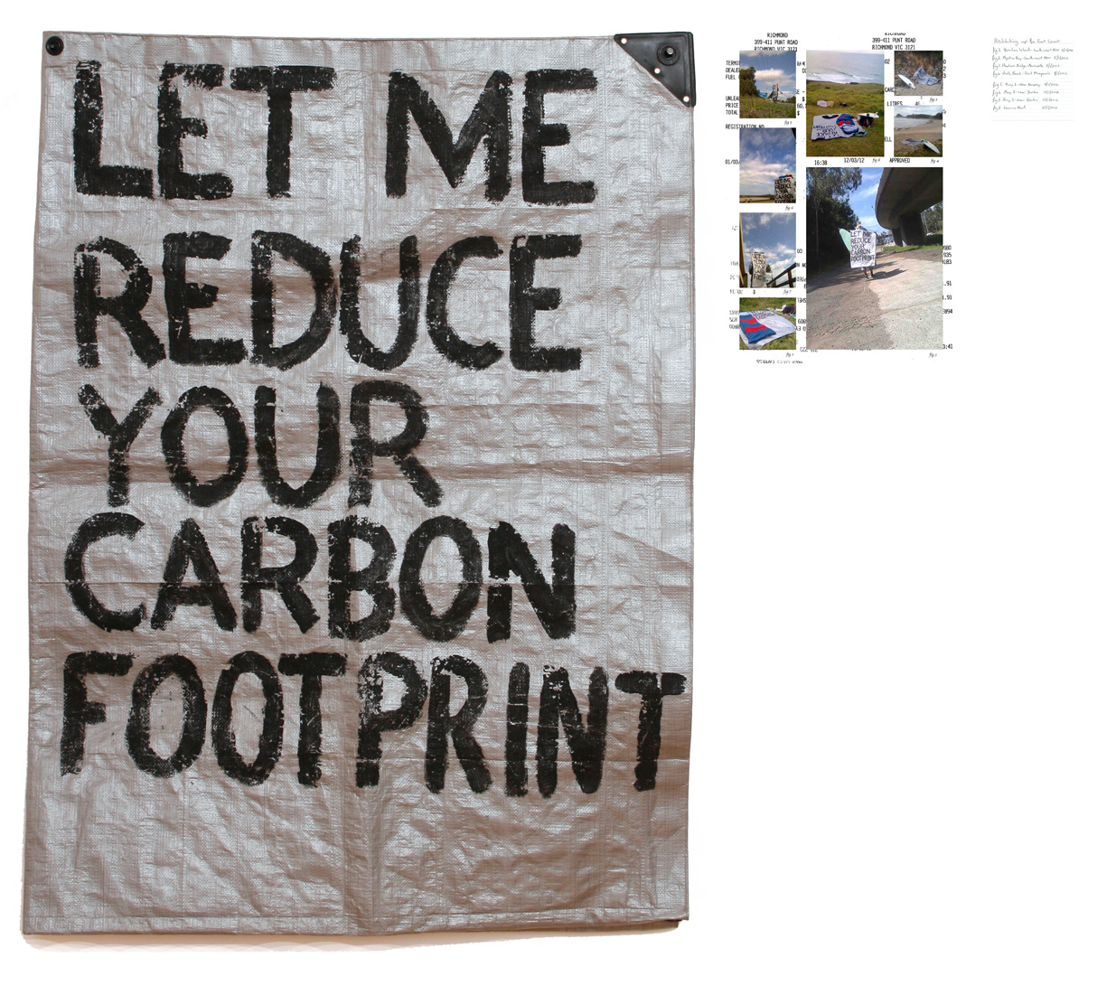 You think yr green? Performance vestige - tarpaulin, digital print on petrol station receipts and pen on card. Dimensions variable 