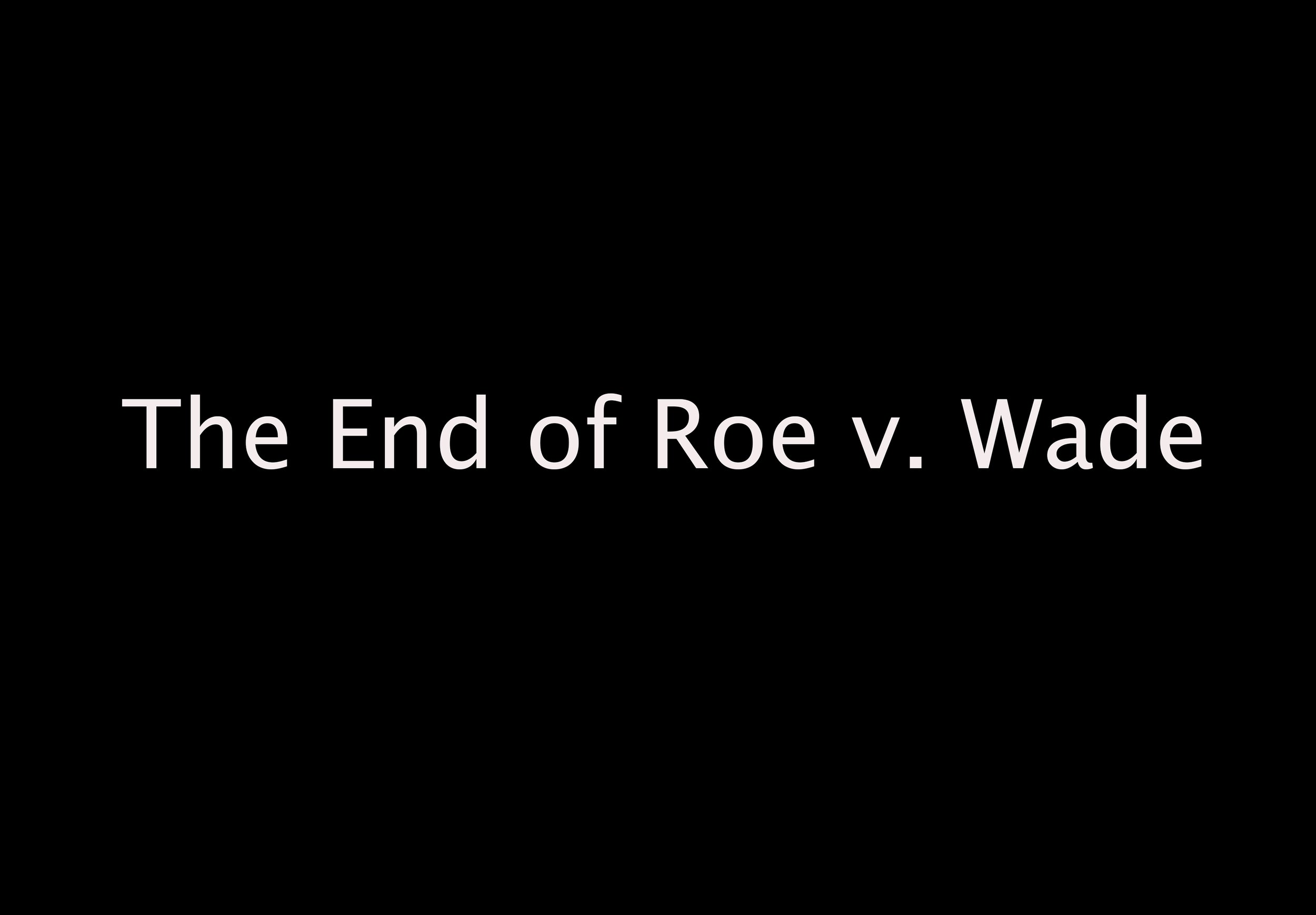 End_of_Roe_v_Wade