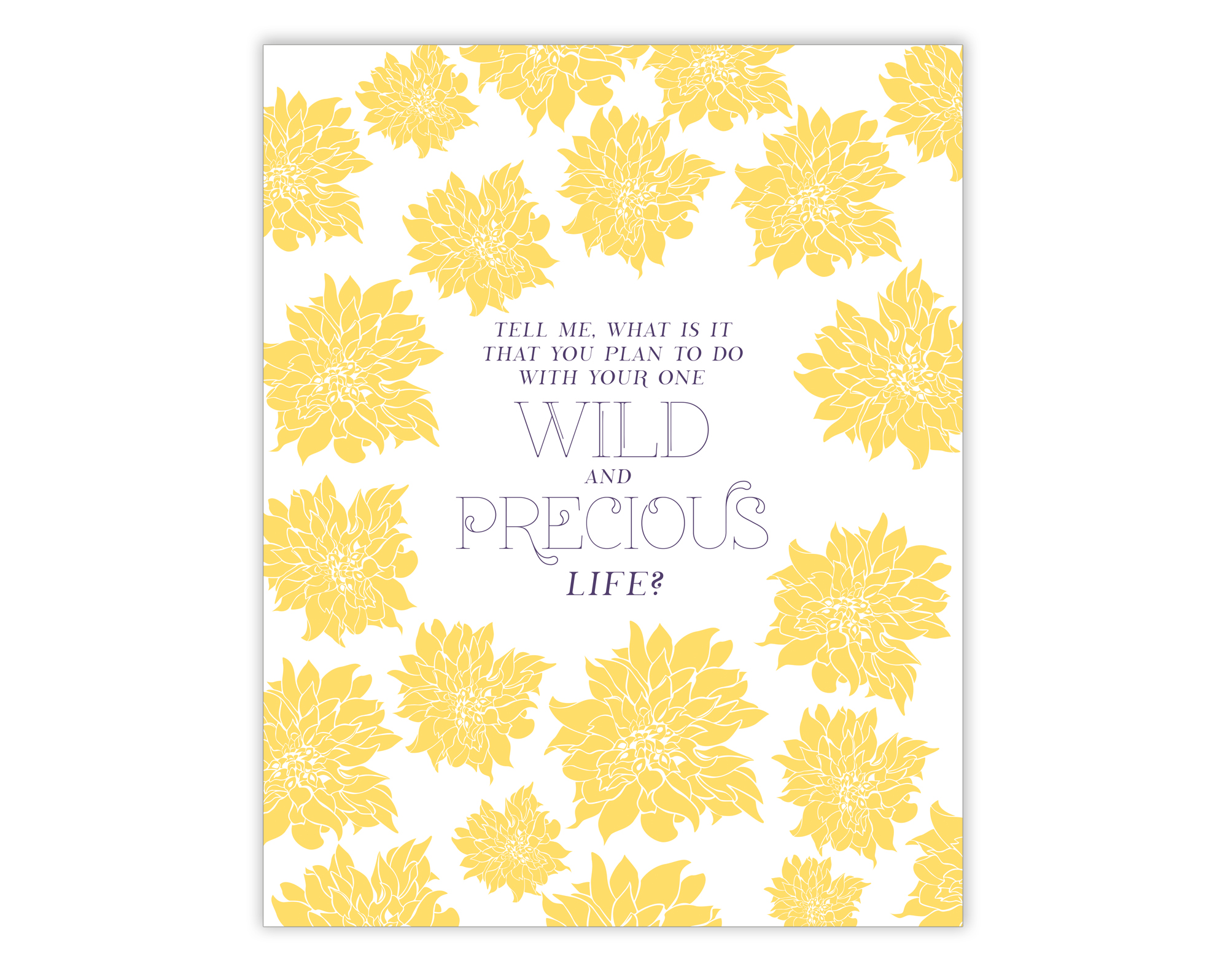 Wild and Precious Life Printable Wall Art