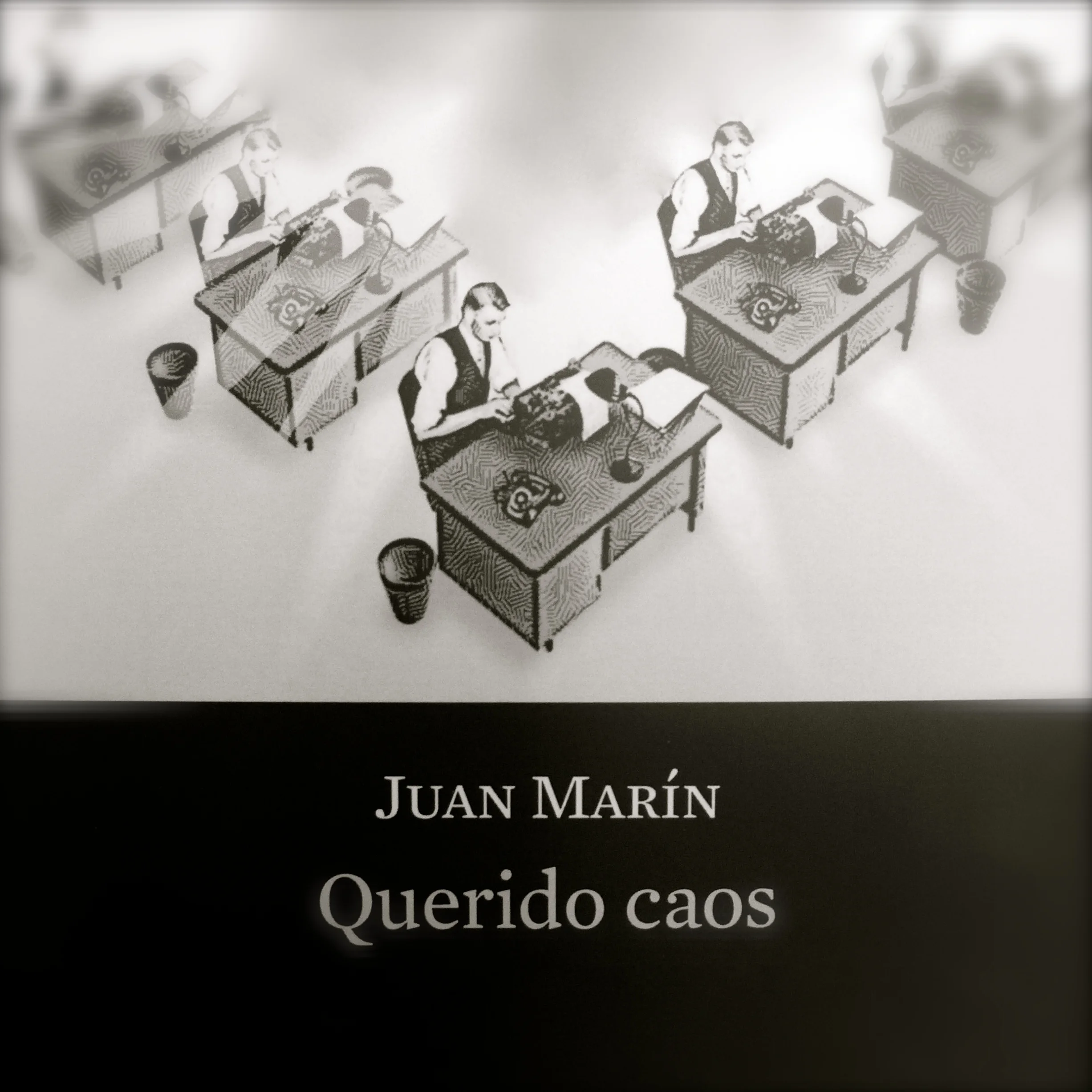 Querido caos Juan Marín