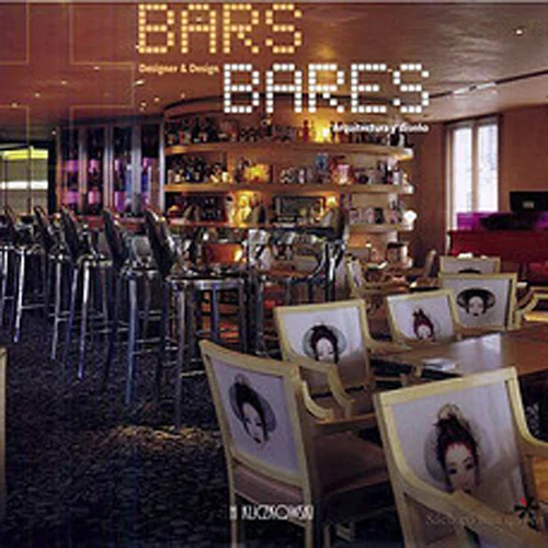 Bars: Designer & Design H. Kliczkowski; Barcelona 2004