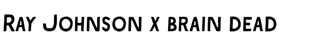 Ray%2BJohnson%2Bx%2Bbrain%2Bdead.jpg