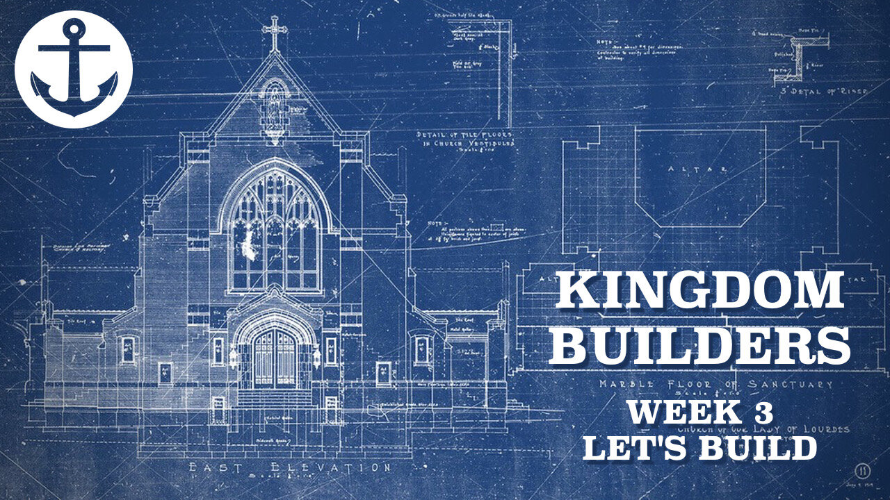 KINGDOM BUILDES SERMON SLIDE WEEK 3.jpeg