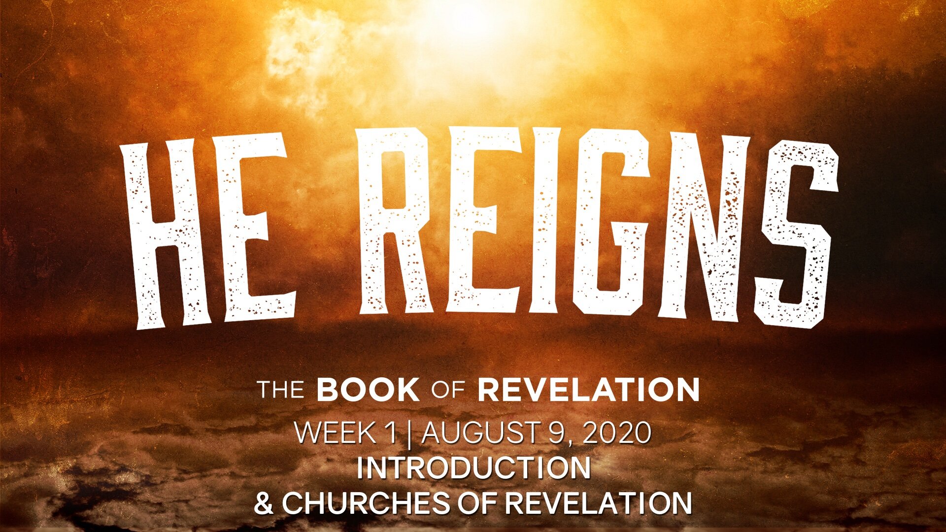 He Reigns Sermon Title | August 9.jpg