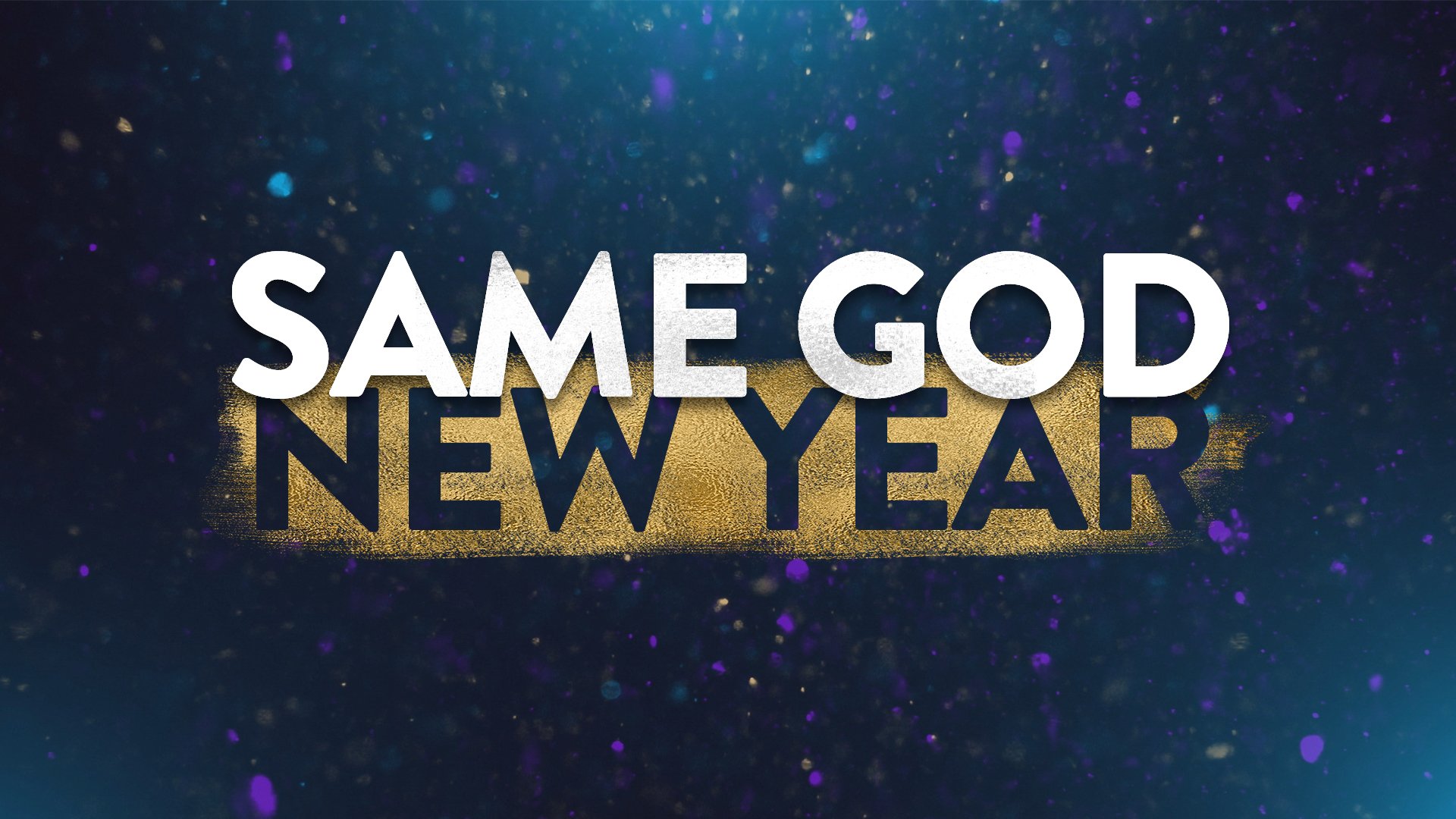 same_god_new_year-title-2-Wide 16x9.jpg