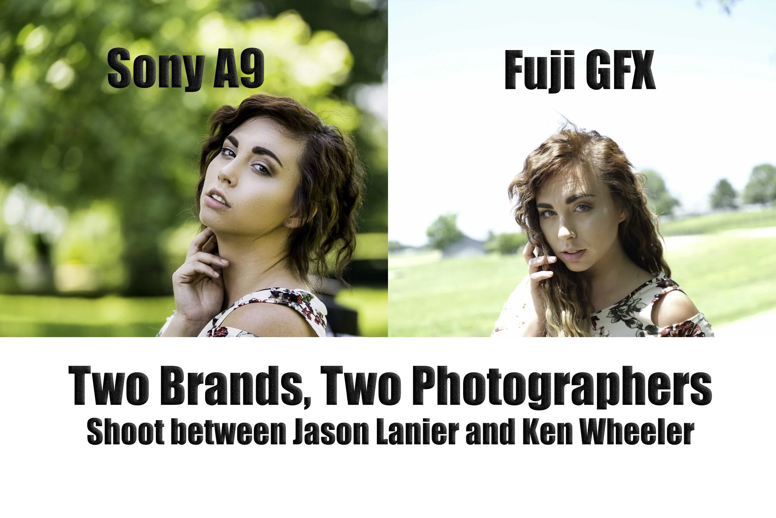 The Shoot between Jason Lanier and Ken Wheeler the Angry Photographer using the Sony A9 and the Fuji GFX