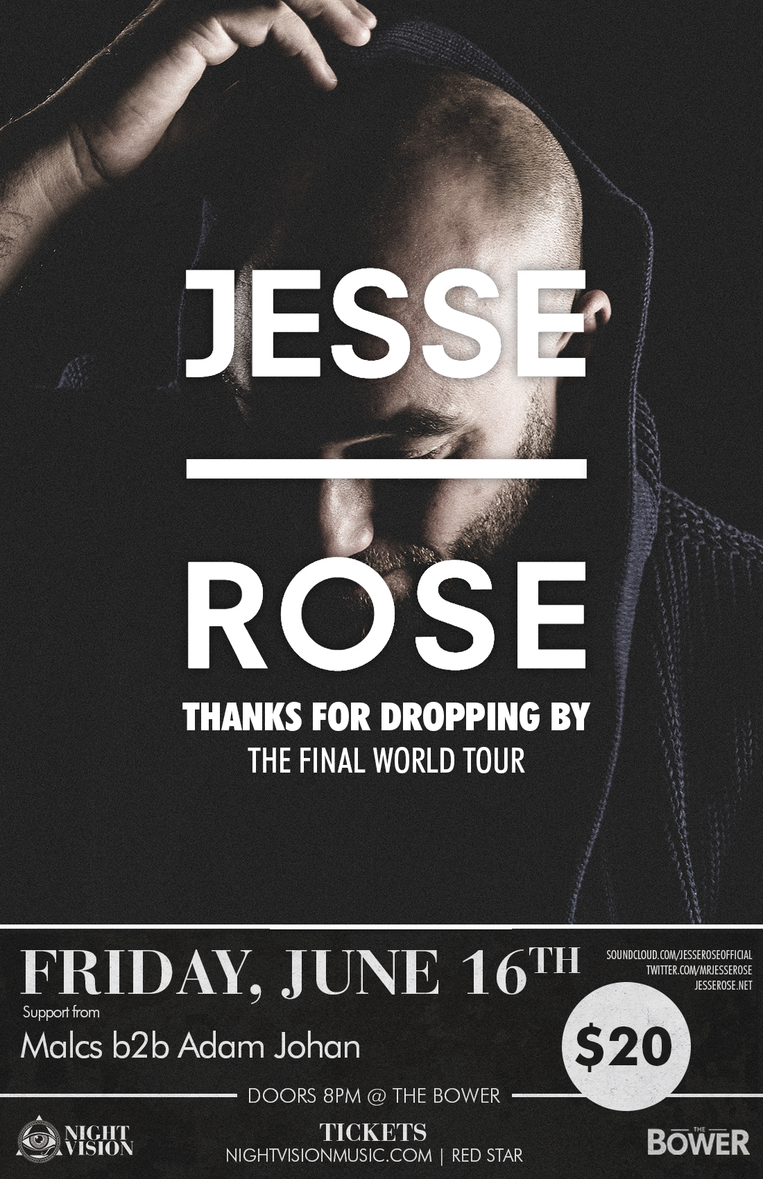 June 16 - Jesse Rose - The Final World Tour - The Bower