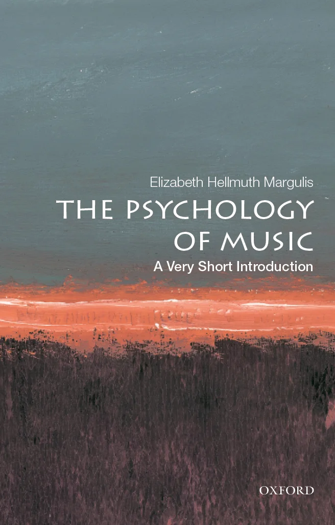 Margulis_Psychology of Music_VSI.jpg