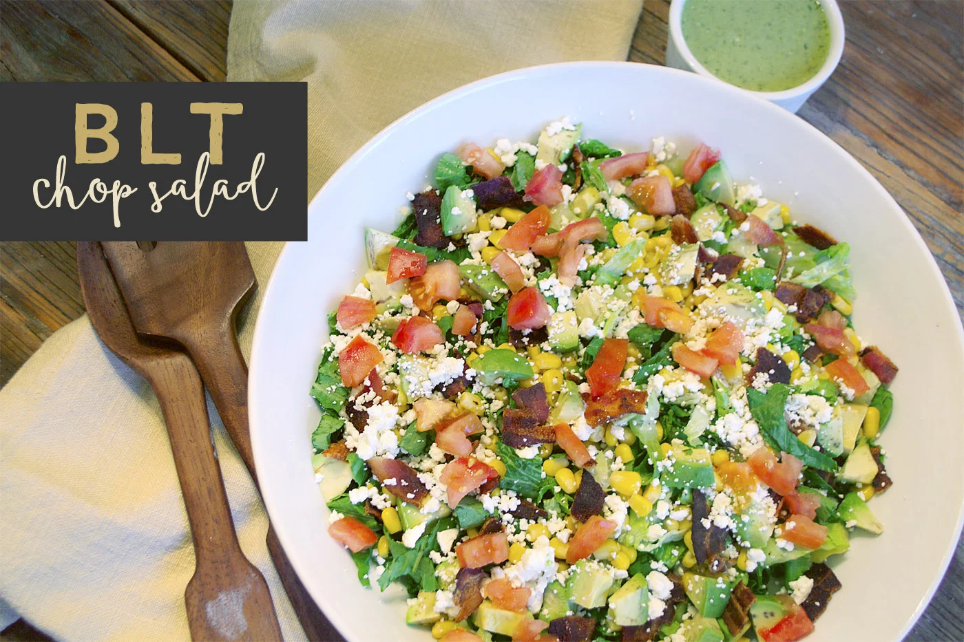 Blt Chop Salad With Corn Feta Avocado West Coast Capri