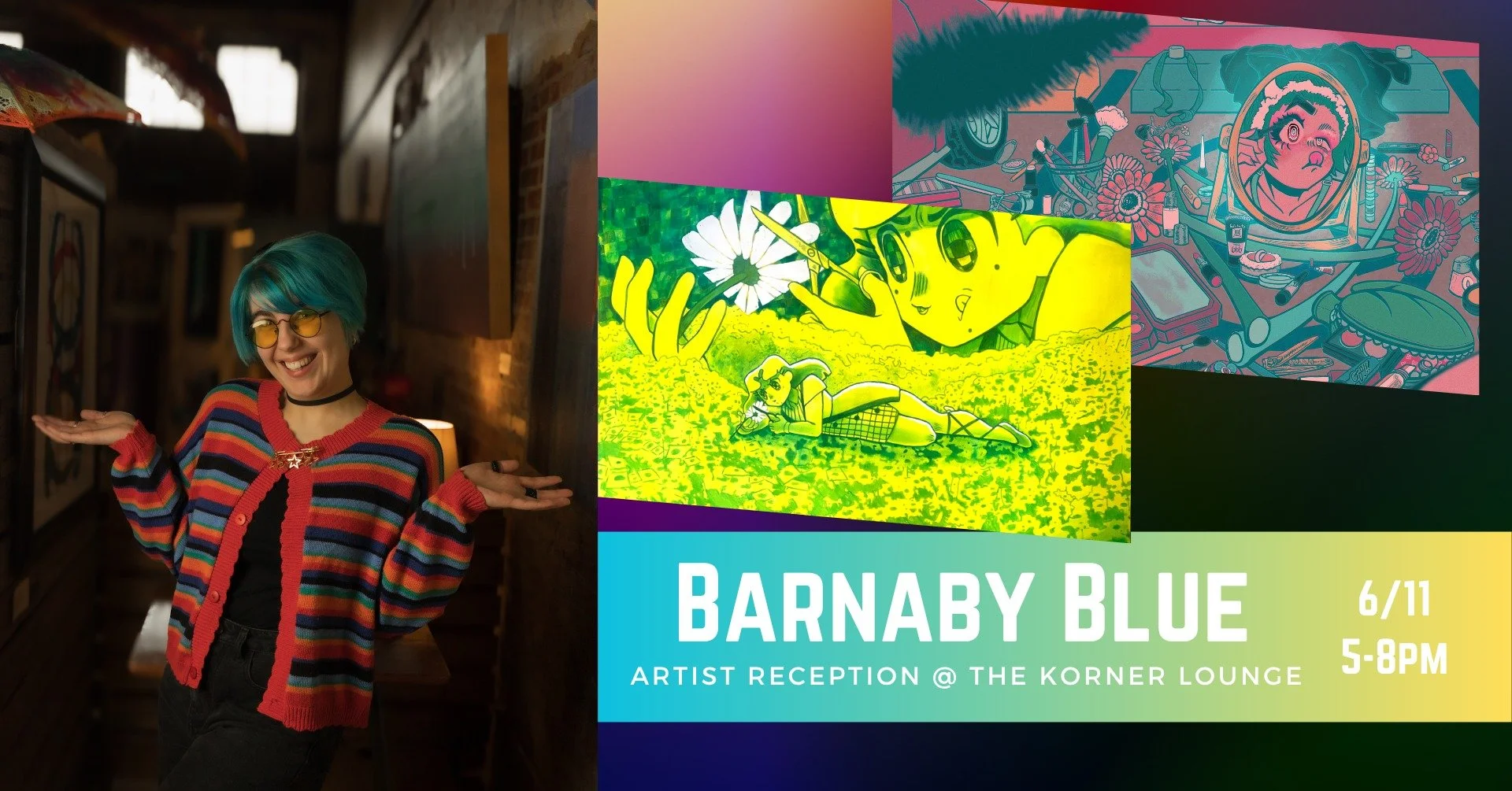 Barnaby Blue Artist Reception @ The Korner Lounge