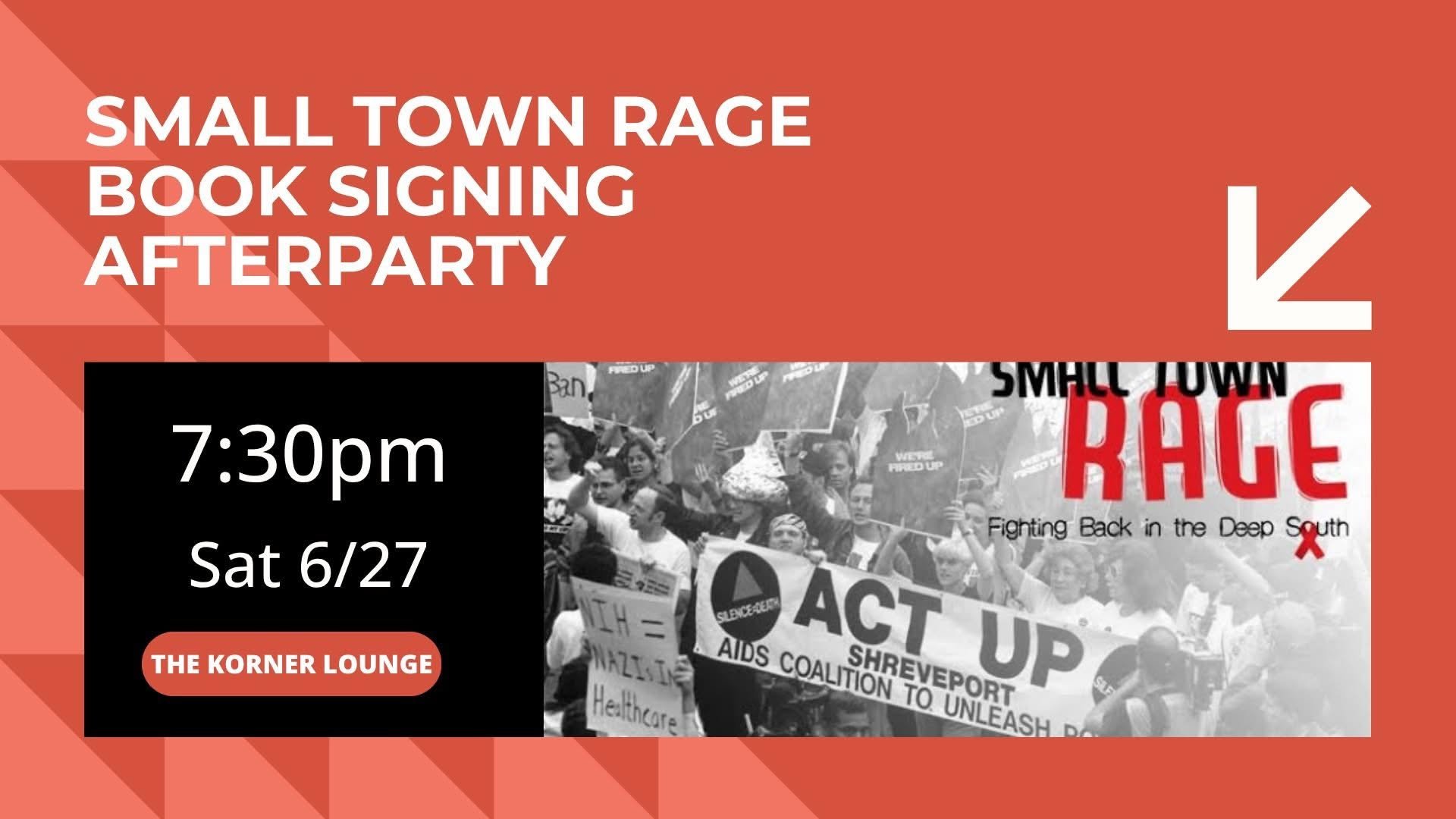 Small Town Rage Book Launch Afterparty! 