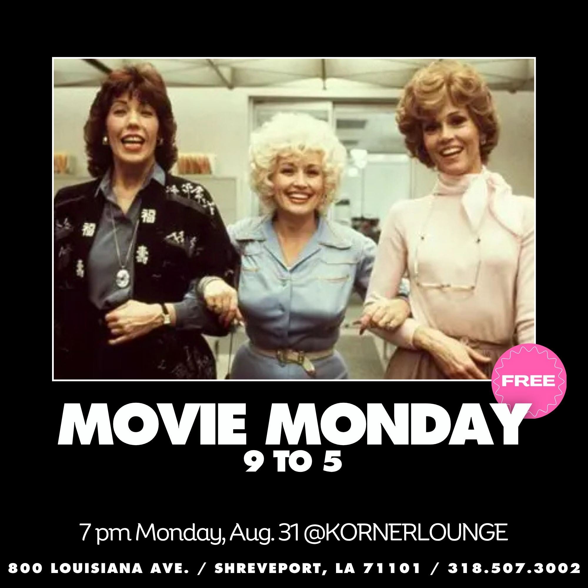 Movie Monday - 9 to 5