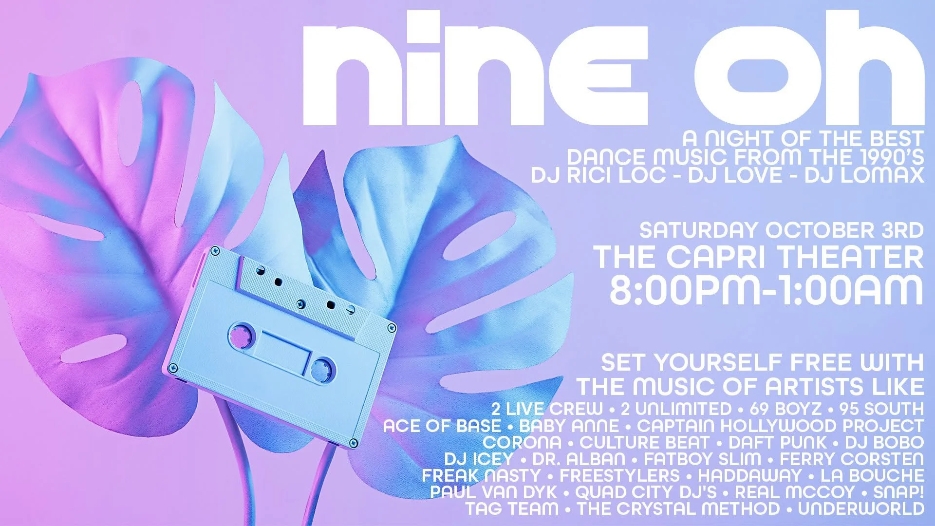 Nine Oh! A Night of 90's Dance Music