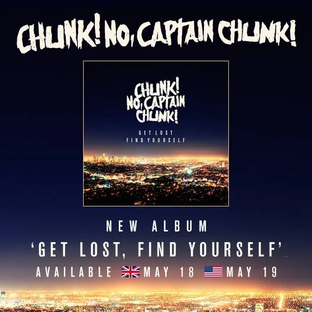 Chunk No Captain Chunk Announce New Album