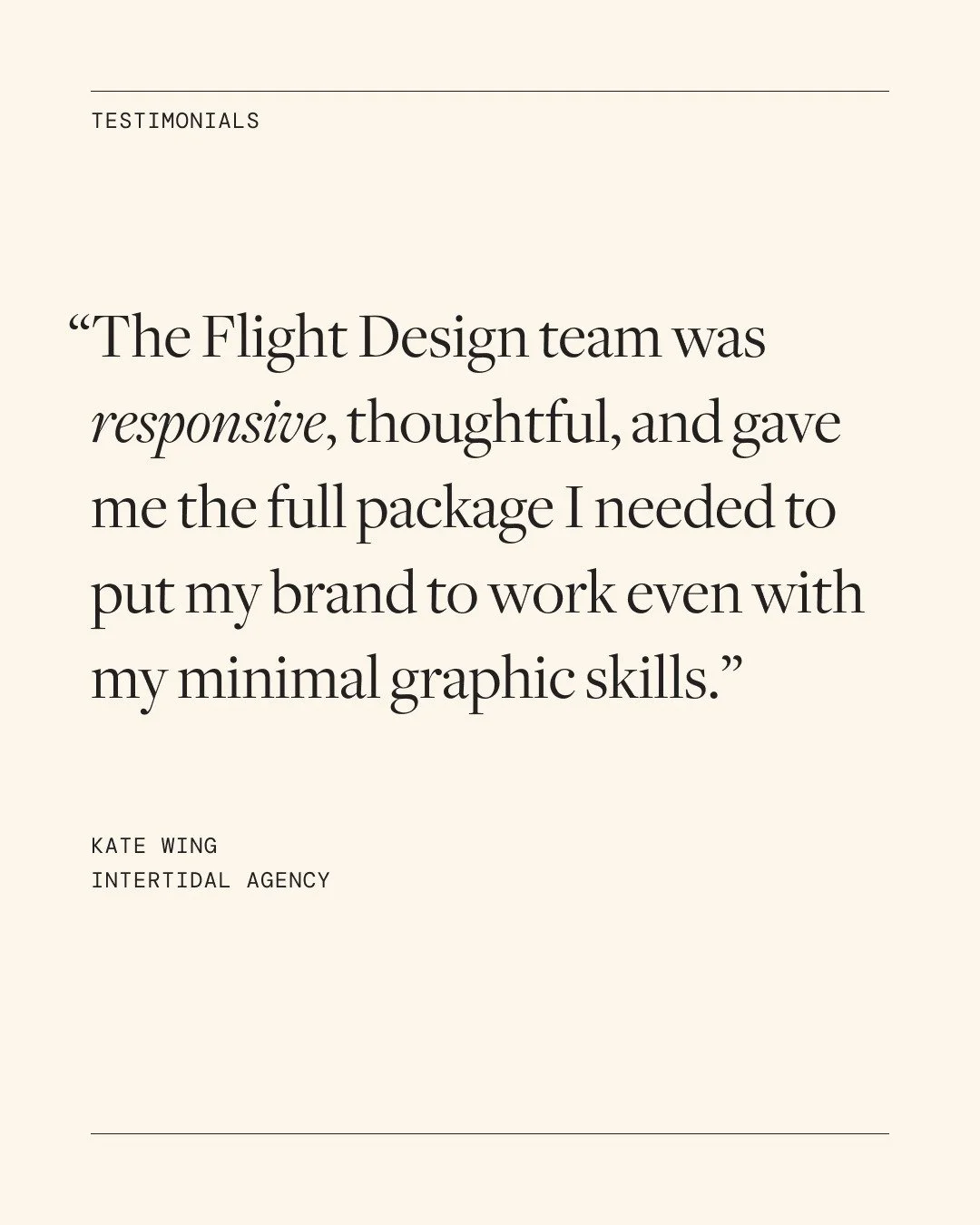 "The deep dive into what my business was really about was like free coaching that also led to a logo I love. Your team was responsive, thoughtful, and gave me the full package I needed to put my brand to work even with my minimal graphic skills.