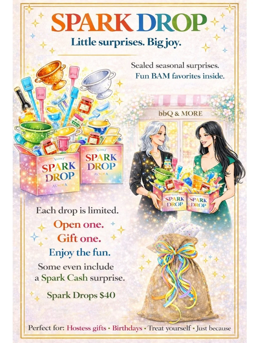 It&rsquo;s our first Spark Drop!

Get Yours Now!  Once They&rsquo;re Gone and The Spark Moves On!

$40.00
Sealed seasonal surprises, fun BAM favorites inside!