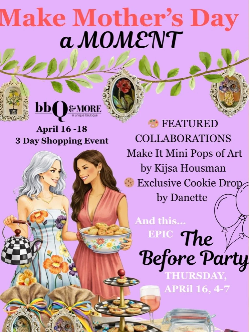 &bull; MAKE MOTHER&rsquo;S DAY A MOMENT O
April 16-18
Some of the most meaningful moments in our lives... were created by a mom... or someone who loved us like one.
The ones who showed up. The ones who shaped us.
The ones who believed in us... even w