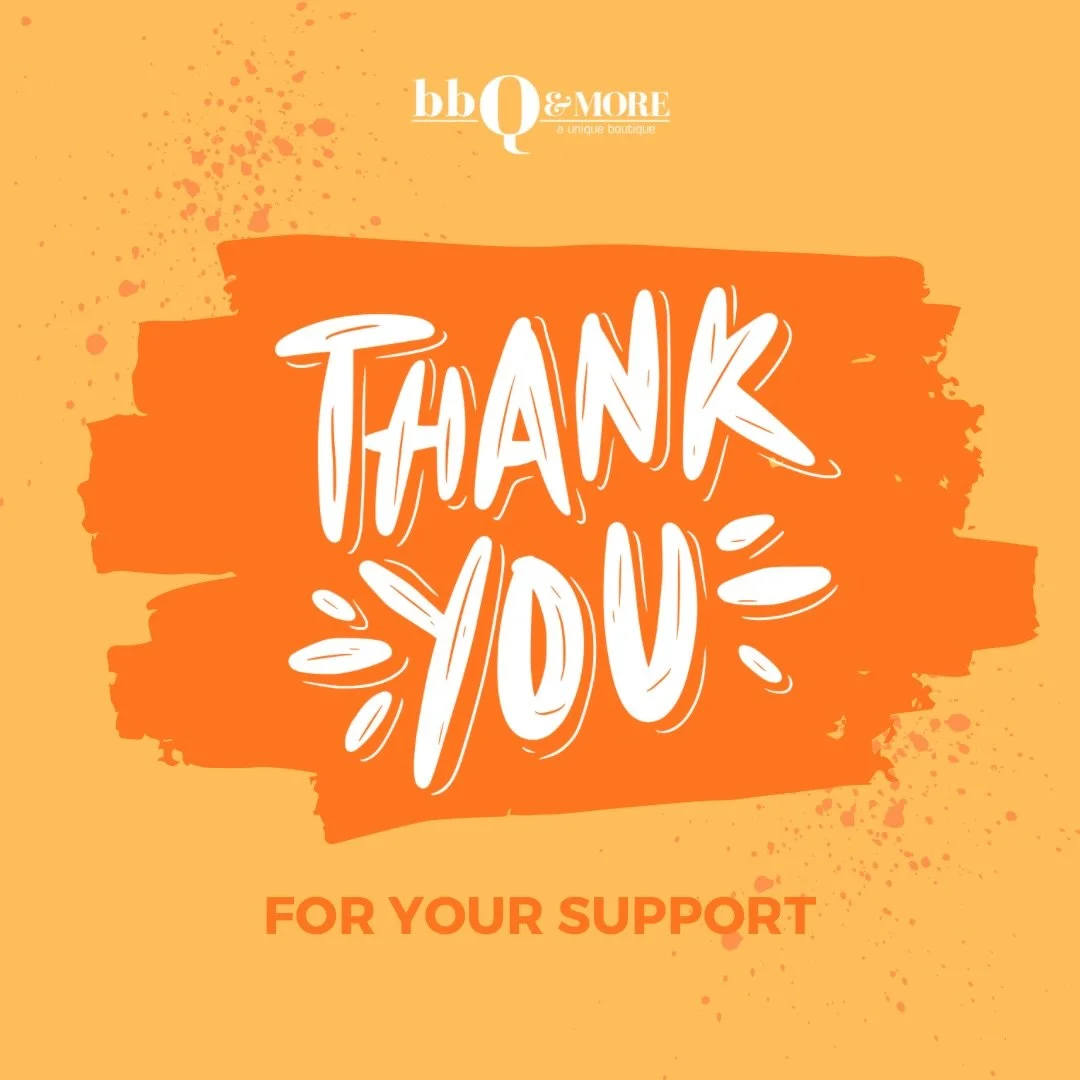 Thank you for allowing us to be a part of your celebrations, cookouts, gift-giving, and everyday moments. We appreciate you more than words can say!

We look forward to serving you for many years to come.