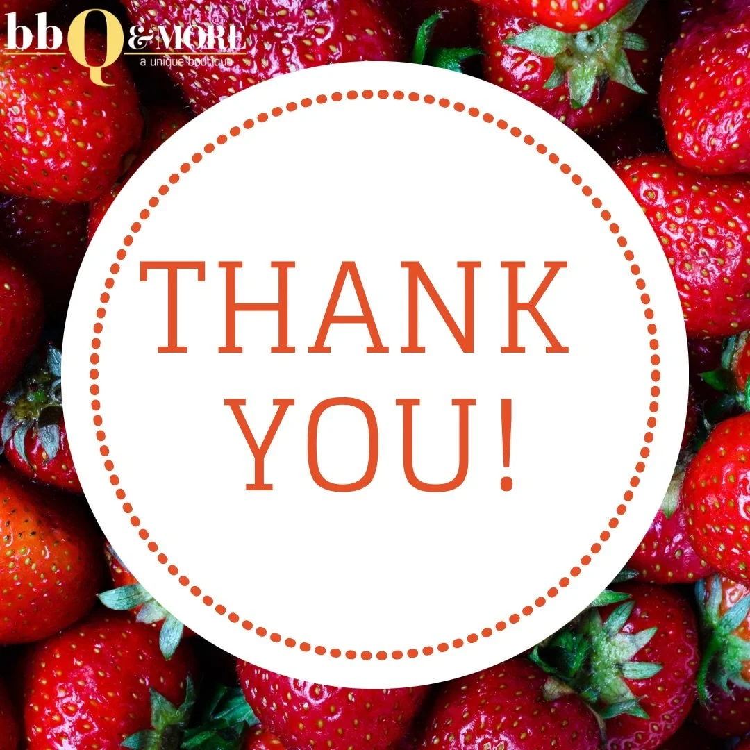 Thank you berry much for supporting BBQandMore! Your orders, shares, and encouragement make our small business sweeter every day.🍓