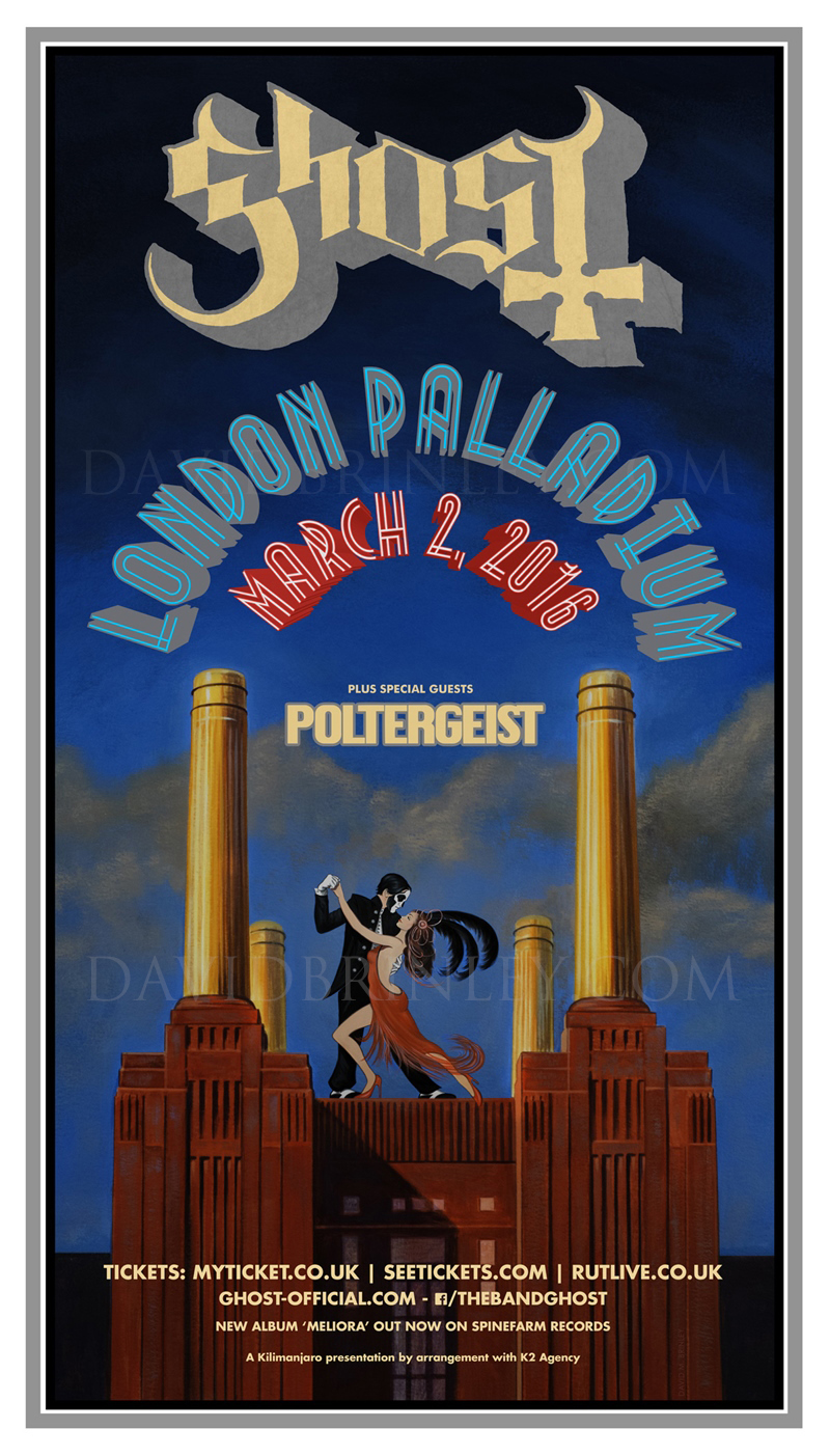   GHOST | London Palladium March 2, 2016   Acrylic on paper and digital  Official London Palladium concert promo poster 