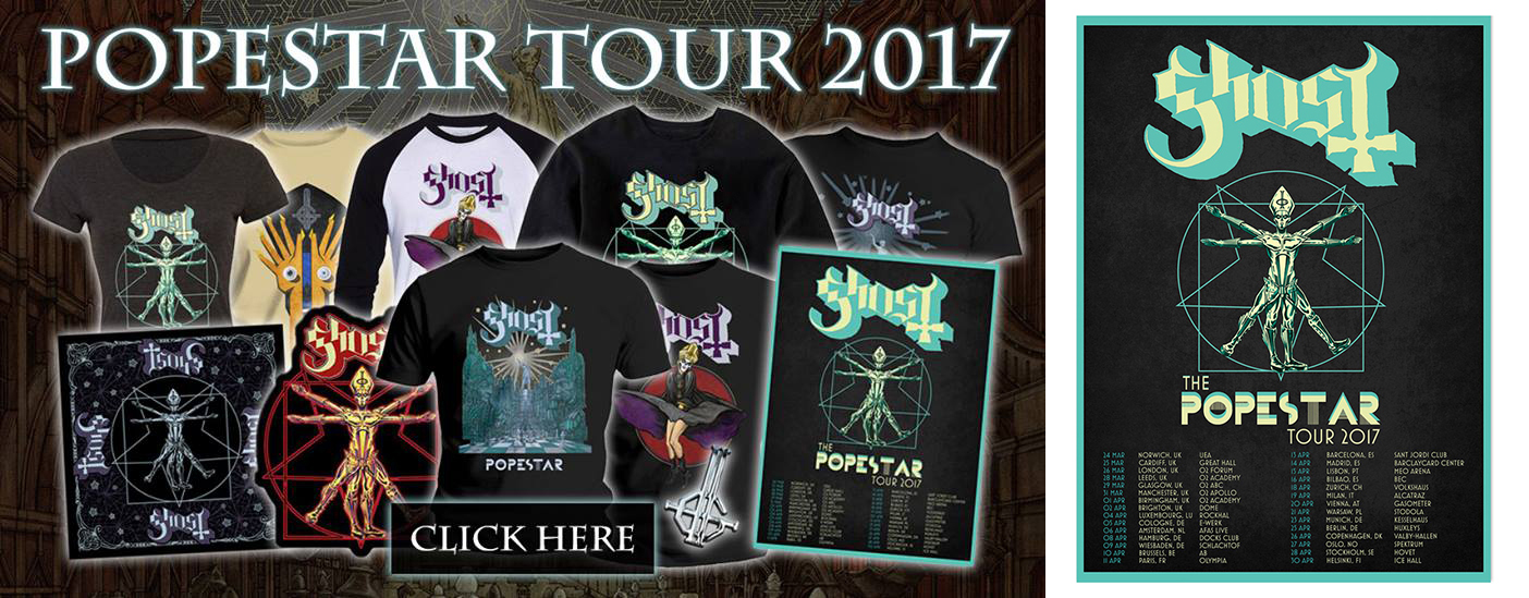   GHOST     The Popestar European Tour 2017   Official band Popestar Tour Poster  Merch web advert 