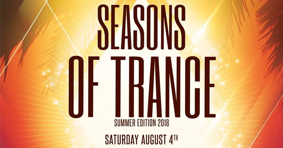 Seasons of Trance: Summer Edition 2018