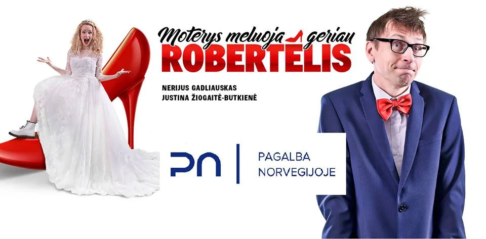 Moterys meluoja geriau. Robertėlis II seansas