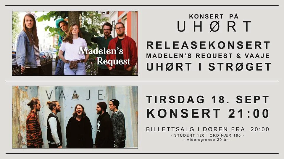 Uhørt presenterer: Madelen's Request + VAAJE // Releasekonsert